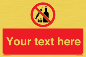 Custom No alcohol or drugs Sign